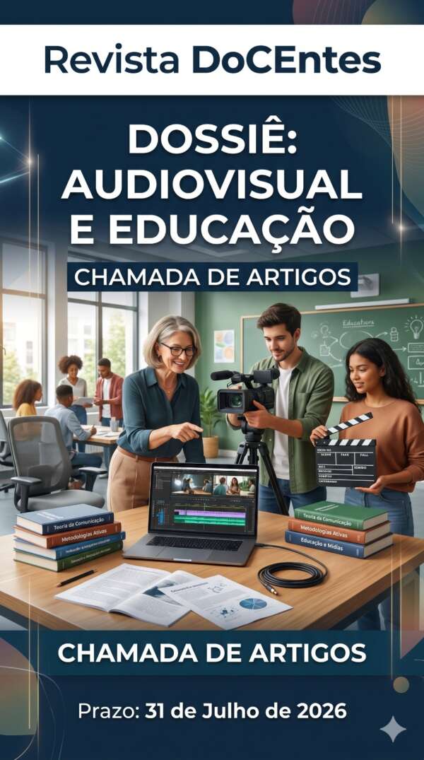 Chamada de artigos e relatos de experiência para o Dossiê Audiovisual e Educação